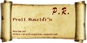 Prell Ruszlán névjegykártya